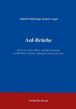 Auf-Brüche von Sellschopp,  Almuth, Vogel,  Beatrix