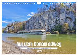 Auf dem Donauradweg Unterwegs zwischen Kehlheim und Linz (Wandkalender 2024 DIN A4 quer), CALVENDO Monatskalender von Bussenius,  Beate