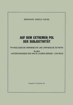 Auf dem Extremen Pol der Subjektivität von Kruse,  Bernhard A.