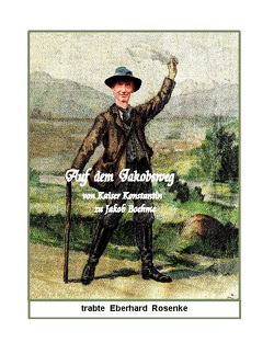 Auf dem Jakobsweg von Rosenke,  Eberhard