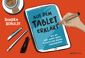 Auf dem Tablet erklärt von Schulze,  Sandra