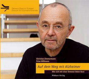 Auf dem Weg mit Alzheimer (Hörbuch) von Kügow,  Detlef, Wißmann,  Peter, Zimmermann,  Christian