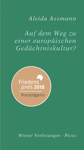 Auf dem Weg zu einer europäischen Gedächtniskultur von Assmann,  Aleida