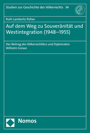 Auf dem Weg zu Souveränität und Westintegration (1948-1955) von Lambertz-Pollan,  Ruth