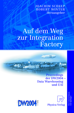 Auf dem Weg zur Integration Factory von Schelp,  Joachim, Winter,  Robert
