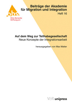 Auf dem Weg zur Teilhabegesellschaft von Bade,  Klaus Jürgen, Bühler,  Walter, Cyrus,  Norbert, Diepgen,  Eberhard, Foroutan,  Naika, Kramme,  Anette, Lemper,  Lothar Theodor, Matter,  Max, Oltmer,  Jochen, Tezcan,  Levent, Wenzel,  Uwe