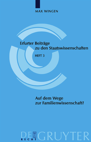 Auf dem Wege zur Familienwissenschaft? von Wingen,  Max