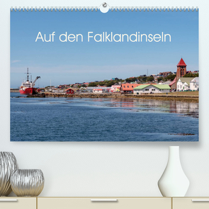 Auf den Falklandinseln (Premium, hochwertiger DIN A2 Wandkalender 2022, Kunstdruck in Hochglanz) von Berlin, Schoen,  Andreas