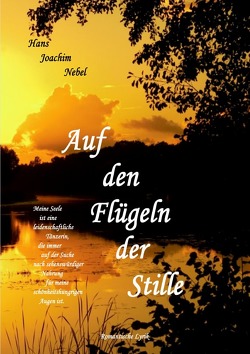 Auf den Flügeln der Stille von Nebel,  Hans - Joachim