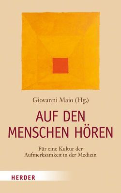 Auf den Menschen hören von Maio,  Giovanni