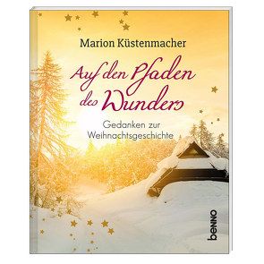 Geschenkheft »Auf den Pfaden des Wunders« von Küstenmacher,  Marion