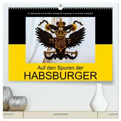 Auf den Spuren der Habsburger (hochwertiger Premium Wandkalender 2024 DIN A2 quer), Kunstdruck in Hochglanz von Bartek,  Alexander