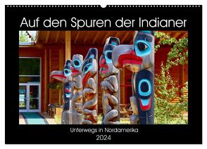 Auf den Spuren der Indianer – Unterwegs in Nordamerika (Wandkalender 2024 DIN A2 quer), CALVENDO Monatskalender von Anders,  Holm