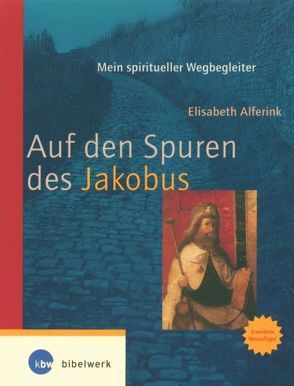 Auf den Spuren des Jakobus von Alferink,  Elisabeth