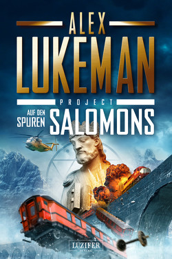 AUF DEN SPUREN SALOMONS (Project 10) von Lukeman,  Alex, Mehler,  Peter