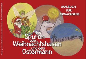 Auf den Spuren vom Weihnachtshasen und dem Ostermann von Fries,  Ute, Nieberle,  Eva