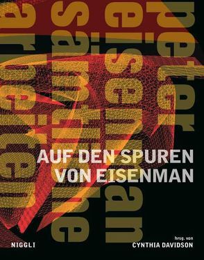 Auf den Spuren von Eisenman von Davidson,  Cynthia