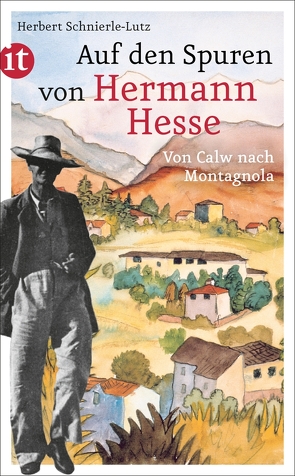Auf den Spuren von Hermann Hesse von Schnierle-Lutz,  Herbert