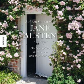 Auf den Spuren von Jane Austen von Meinel,  Maria, Wilson,  Kim