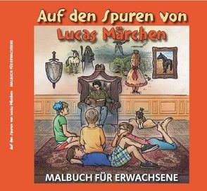 Auf den Spuren von Lucas Märchen von Grube,  Manuela L.