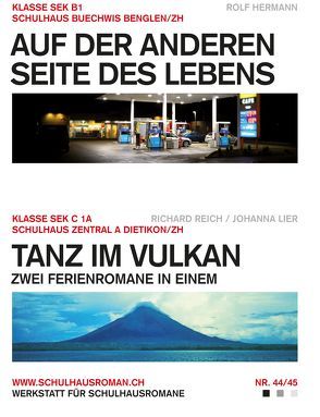 Auf der anderen Seite des Lebens (44) / Tanz im Vulkan (45) von Hermann,  Rolf, Lier,  Johanna, Reich,  Richard