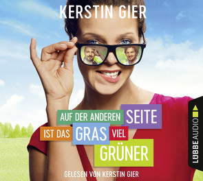 Auf der anderen Seite ist das Gras viel grüner von Gier,  Kerstin