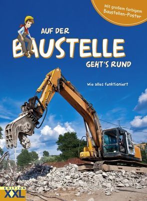 Auf der Baustelle geht´s rund – mit großem farbigem Baustellen-Poster