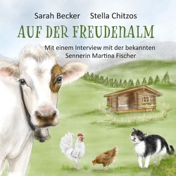 Auf der Freudenalm von Becker,  Sarah