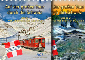 Auf der großen Tour durch die Schweiz, Etappe 1, Appenzell zum Genfer See (Wandkalender 2023 DIN A2 quer) von Roder,  Peter