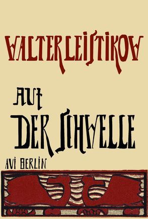 Auf der Schwelle von Leistikow,  Walter