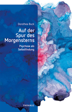 Auf der Spur des Morgensterns von Buck,  Dorothea