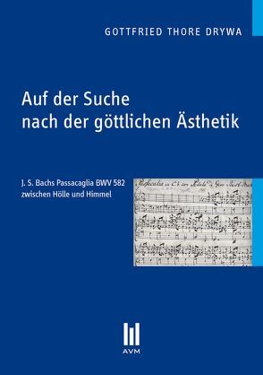 Auf der Suche nach der göttlichen Ästhetik von Drywa,  Gottfried Thore