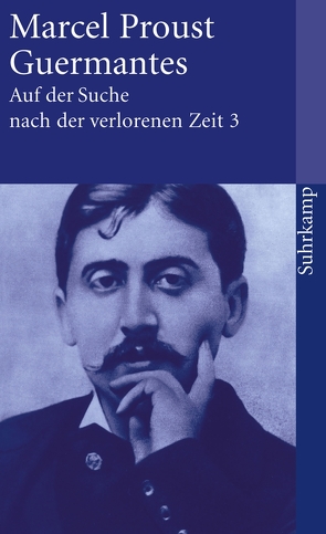 Auf der Suche nach der verlorenen Zeit. Frankfurter Ausgabe von Proust,  Marcel