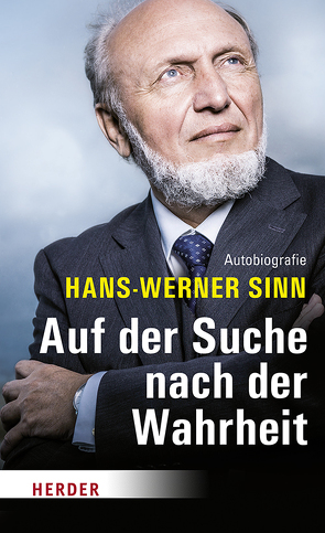Auf der Suche nach der Wahrheit von Sinn,  Hans-Werner