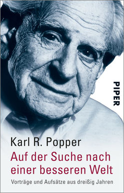 Auf der Suche nach einer besseren Welt von Popper,  Karl R.