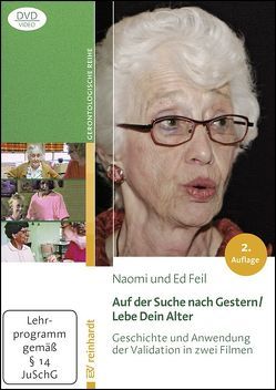 Auf der Suche nach Gestern / Lebe Dein Alter von Feil,  Ed, Feil,  Naomi