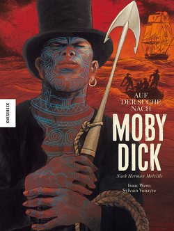 Auf der Suche nach Moby Dick von Kootz,  Anja, Melville,  Herman, Venayre,  Sylvain, Wens,  Isaac
