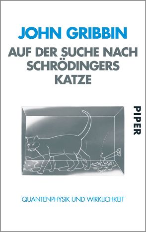 Auf der Suche nach Schrödingers Katze von Gribbin,  John, Griese,  Friedrich