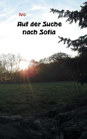 Auf der Suche nach Sofia von Ivo