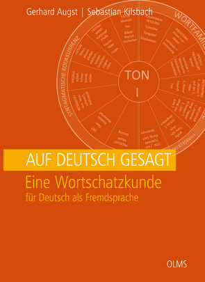 Auf Deutsch gesagt von Augst,  Gerhard, Kilsbach,  Sebastian