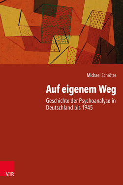 Auf eigenem Weg von Schroeter,  Michael