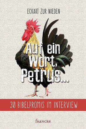 Auf ein Wort, Petrus … von zur Nieden,  Eckart