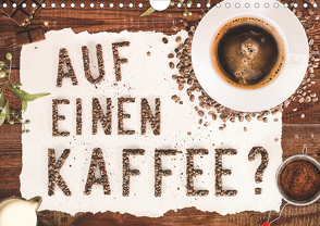 Auf einen Kaffee? (Wandkalender 2020 DIN A4 quer) von Bergmann,  Kathleen