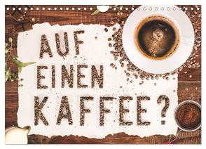 Auf einen Kaffee? (Wandkalender 2024 DIN A4 quer), CALVENDO Monatskalender von Bergmann,  Kathleen