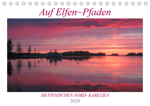Auf Elfenpfaden im Finnischen Nord-Karelien (Tischkalender 2020 DIN A5 quer) von Art/D. K. Benkwitz,  Capitana