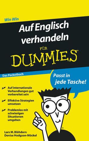 Auf Englisch verhandeln für Dummies Das Pocketbuch von Blöhdorn,  Lars M., Hodgson-Möckel,  Denise
