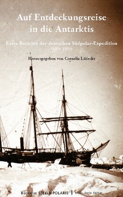 Auf Entdeckungsreise in die Antarktis von Lüdecke,  Cornelia