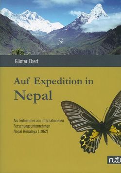 Auf Expedition in Nepal von Ebert,  Günter