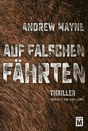 Auf falschen Fährten von Lampa,  Tanja, Mayne,  Andrew