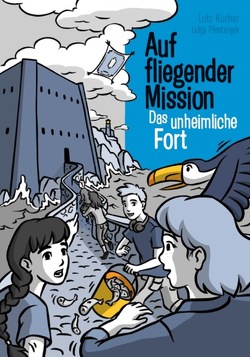 Auf fliegender Mission 3 – Das unheimliche Fort von Kucher,  Lutz